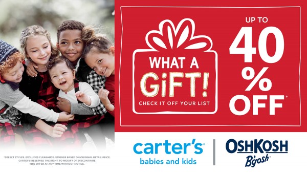 Carter's | OshKosh B'gosh Check it off your list! Up to 40% off